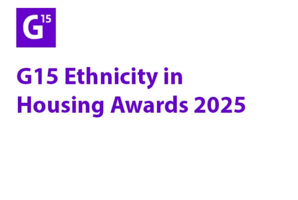G15 logo and words G15 Ethnicity in Housing Awards 2025